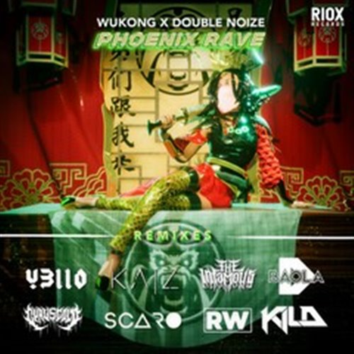 WUKONG x Double Noize - Phoenix Rave
