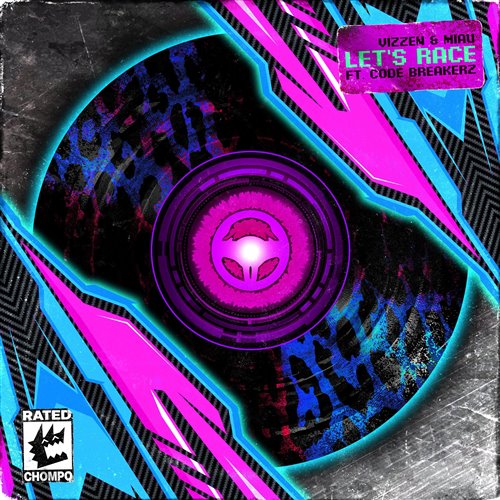 Vizzen, MIAU  CHOMPO - Let's Race (feat. CODE BREAKERZ) (Original Mix) 