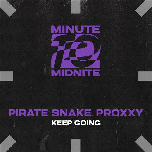 Pirate Snake  Proxxy (BR) - Keep Going (Extended Mix)