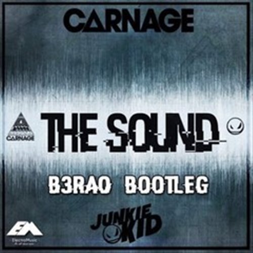 B3RAOCarnageJunkie Kid - The Sound