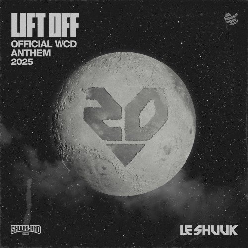 le Shuuk - Lift Off (Official WCD Anthem 2025) (Original Mix) 