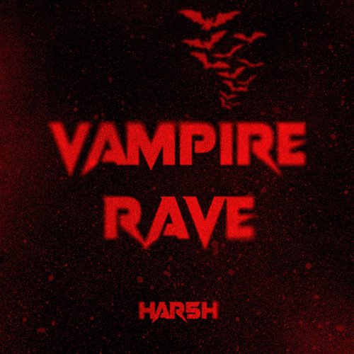 HAR5H - Vampire Rave