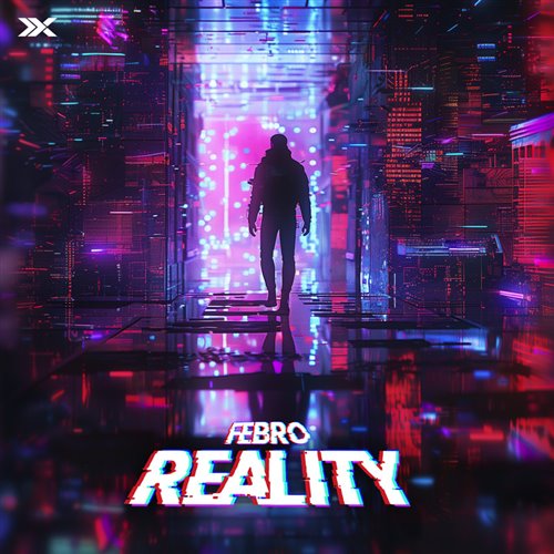 Febro - Reality (Original Mix) 