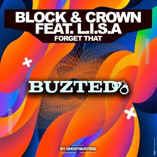 Block  Crown, L.I.S.A - Forget That (Original Mix) 