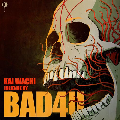 Kai Wachi  Julienne By - BAD4U (Original Mix) 