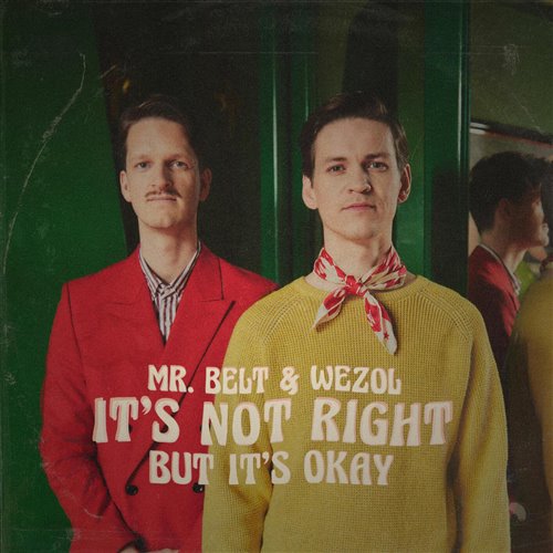 Mr. Belt  Wezol - It's Not Right But It's Okay (2crimes  Dgiamma Remix) (Clean) 128