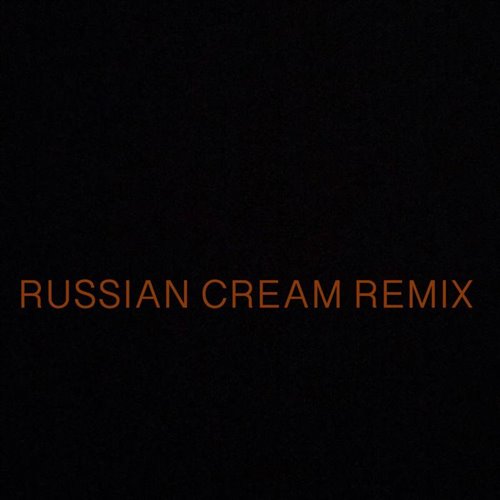 Russian Cream (Stang Remix)