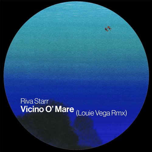 Riva Starr - Vicino O' Mare (Louie Vega Remix) 