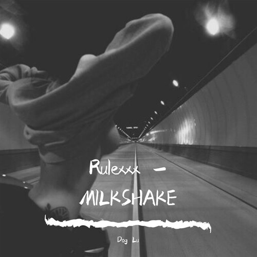 YIYAN,MAXX2  -  MilkShake(REMIX)