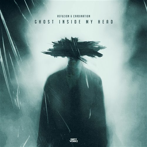 Refuzion  Cardination - Ghost Inside My Head (Original Mix) 