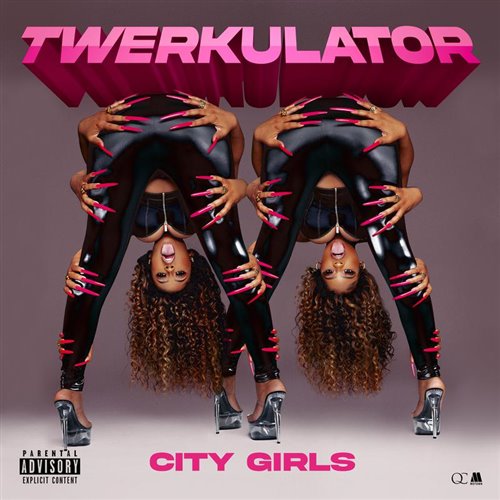 City Girls-Twerkulator