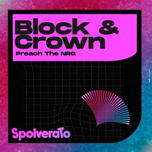 Block  Crown - Preach the Nrg (Original Mix) 