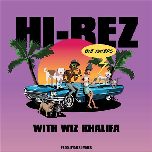  Hi-Rez Only For The Fans Wiz Khalifa-Bye Haters