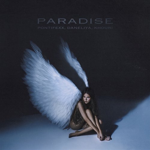 Pontifexx, Daneliya  Khouri - Paradise (Original Mix) 