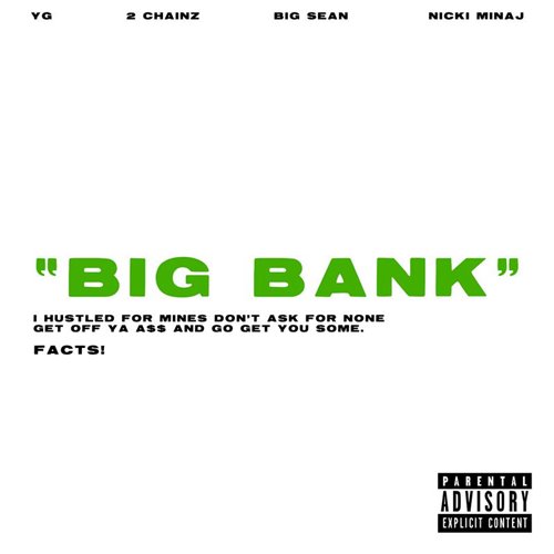 YG 2 Chainz Big Sean-Big Bank