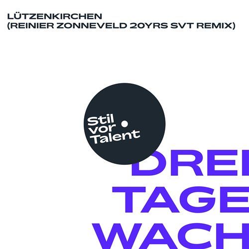 Lützenkirchen - 3 Tage Wach (Reinier Zonneveld 20yrs SVT Extended Remix) 