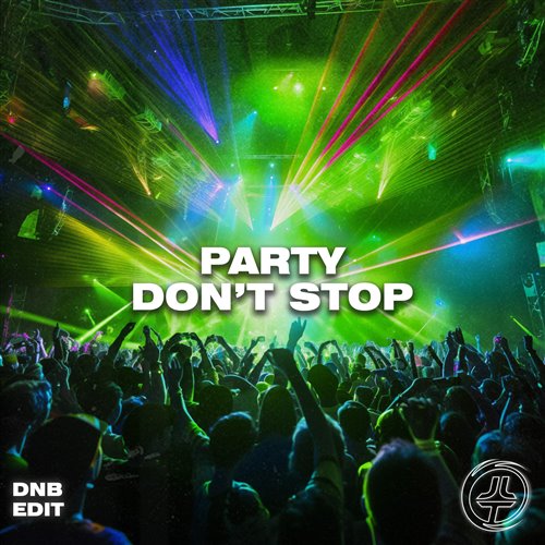 Party Don't Stop (Dan Dan Cambodia)(Extended Mix)