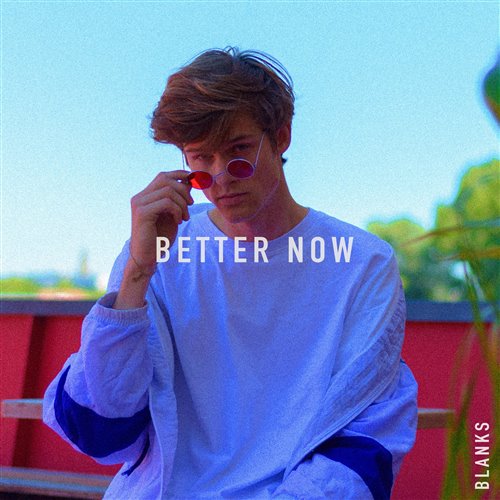BLANKS  -  Better Now(Comao Bootleg)