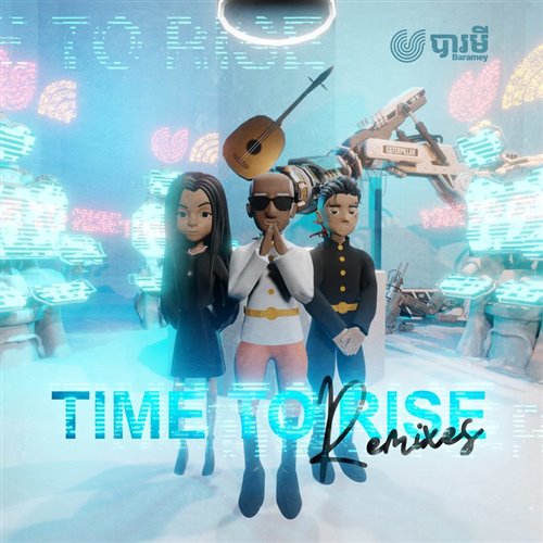 Time To Rise (VannDa  Master Kong Nay)(Extended Mix)(Festival Mix)