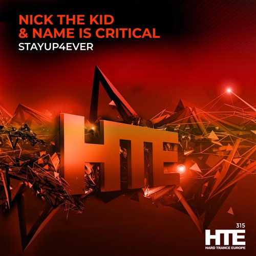 Nick The Kid, Name Is Critical - StayUp4Ever (Extended Mix) 