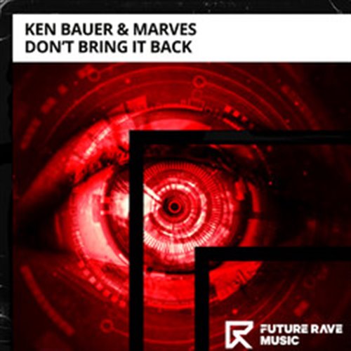 Ken Bauer  MarVes - Don't Bring It Back (Extended Mix)