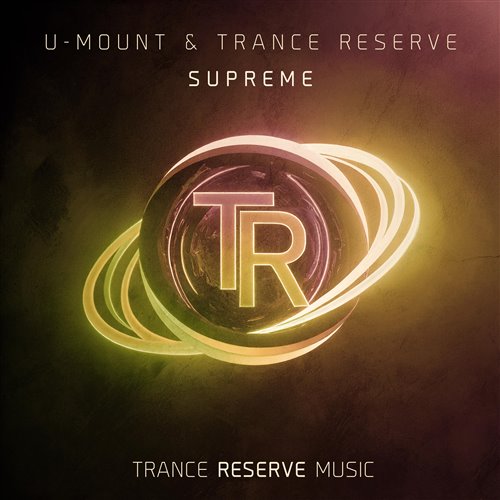 U-Mount  Trance Reserve - Supreme (Extended Mix) 