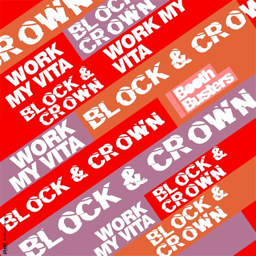 Block  Crown - Work My Vita (Nu Italo Disco Mix) 