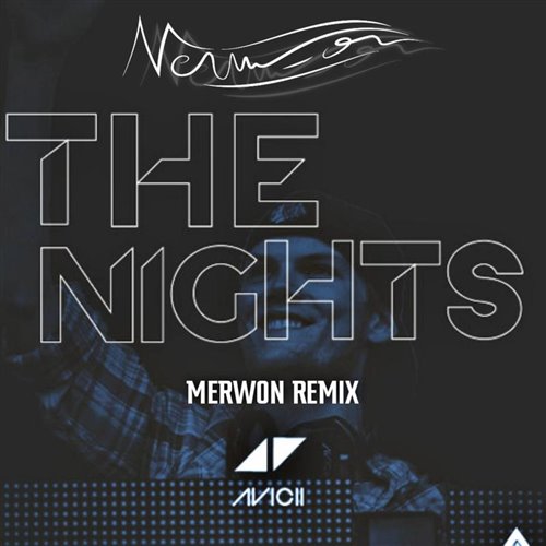 THE NIGHTS (WILLØ REMIX)