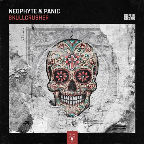 Neophyte  Panic - Skullcrusher (Original Mix) 