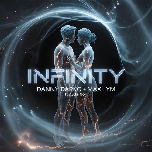 Danny Darko, Maxhym  Ayda Noir - INFINITY (Original Mix) 