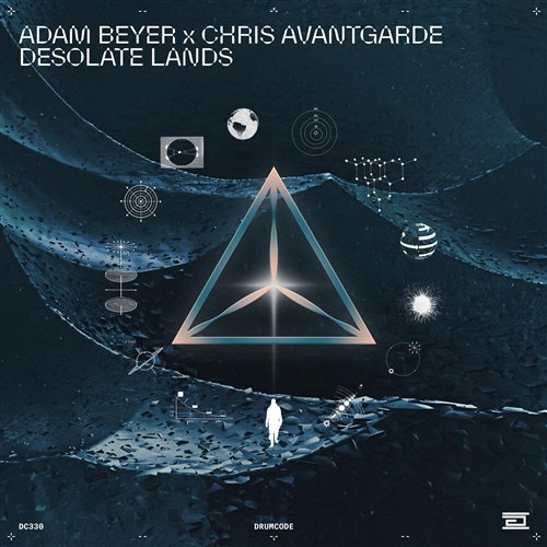 Adam Beyer, Chris Avantgarde - Desolate Lands (Extended Mix) 