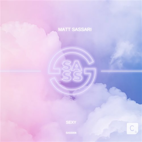 Matt Sassari - Sexy (Extended Mix) 