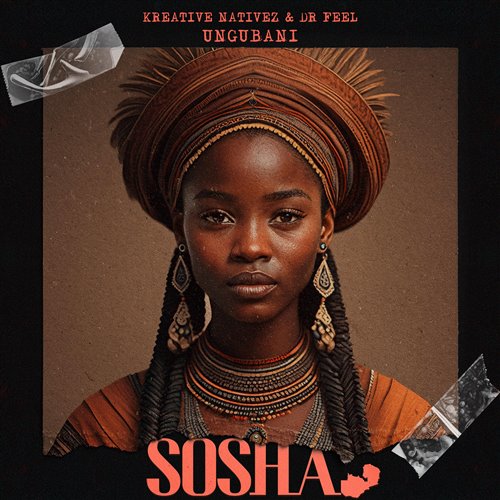 Kreative Nativez  Dr Feel - Ungubani (Original Mix) 