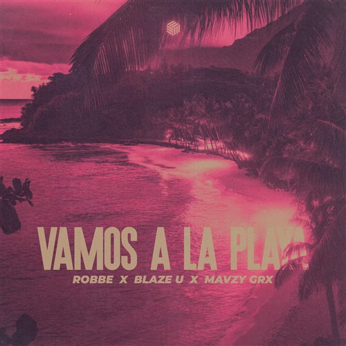 Robbe, Blaze U  mavzy grx - Vamos A La Playa (Extended Mix) 