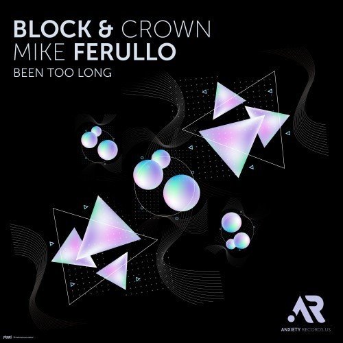 Block  Crown, Mike Ferullo - Been Too Long (Extended Mix) 