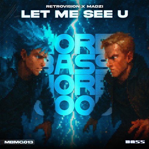 RetroVision  MADZI - LET ME SEE U (Original Mix) 