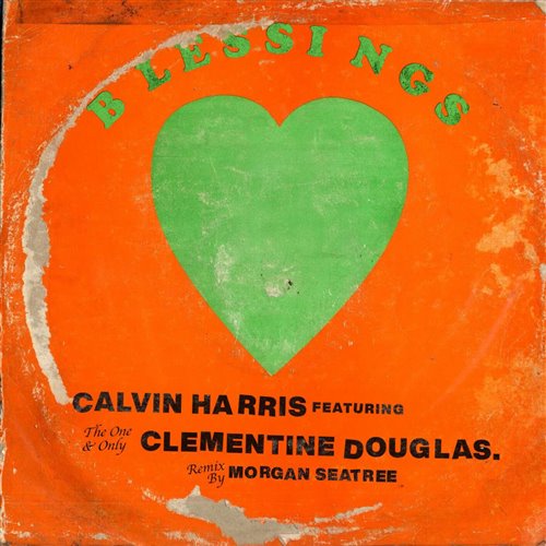 Calvin Harris  Clementine Douglas - Blessings (Morgan Seatree Extended Remix) 