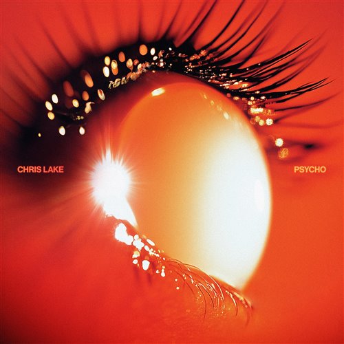 Chris Lake - Psycho (Original Mix) 