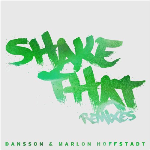 Dansson, Marlon Hoffstadt, Jesse Rose VS Forrest - Shake That Marlon Brando (Mentaly Mark Mash - Up)