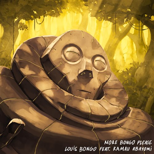 Louis Bongo ft. Kamau Abayomi - More Bongo Please (Dj Juize Hype Edit) 