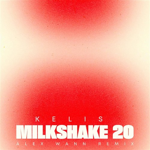 Kelis  Alex Wann - Milkshake 20 (Dj Juize  Mvm Hype Edit) 