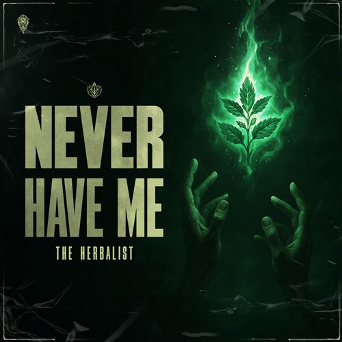 The Herbalist - Never Have Me (Extended Mix) 