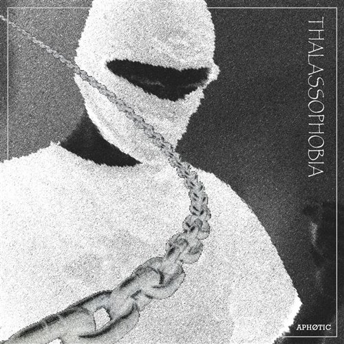 Aphotic - Thalassophobia