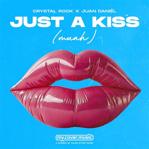 Crystal Rock  Juan Daniel - Just a Kiss (Muah) (Original Mix) 