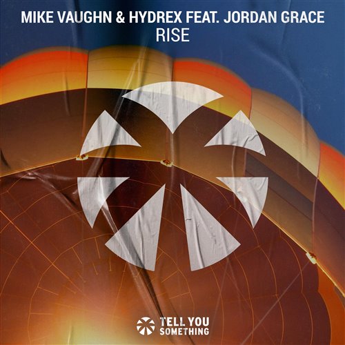 Mike Vaughn, Hydrex  Jordan Grace - Rise (Original Mix) 
