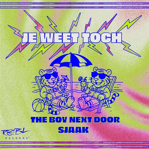 The Boy Next Door  Sjaak - Je Weet Toch (Original Mix) 
