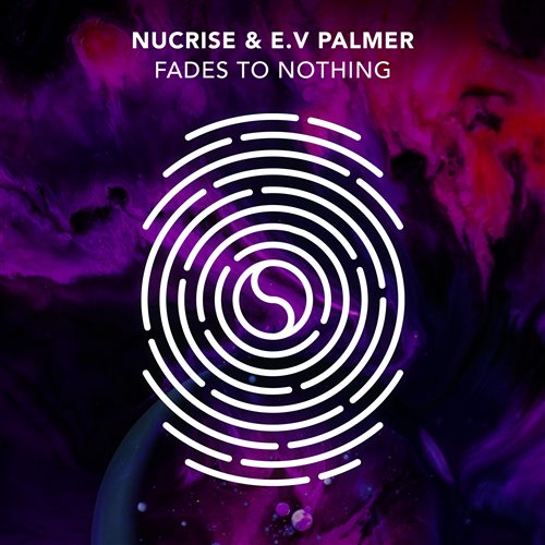 E.V Palmer  Nucrise - Fades To Nothing (Extended Mix) 