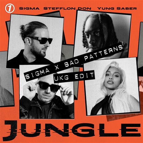 Stefflon Don  Yung Saber - JUNGLE (Sigma x Bad Patterns UKG Edit) 