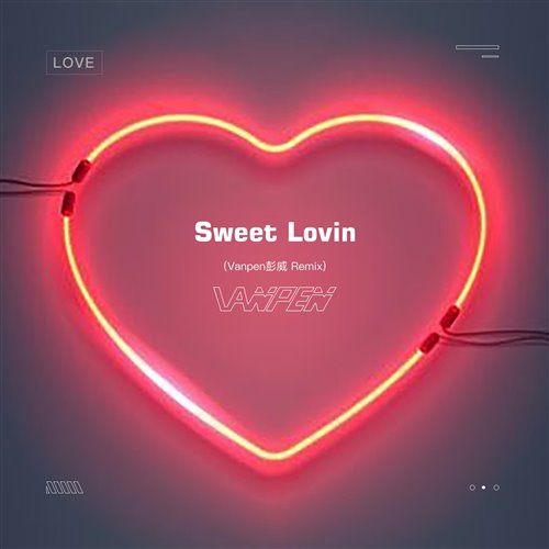 Sigala - Sweet Lovin' (Vanpen彭威 Remix)