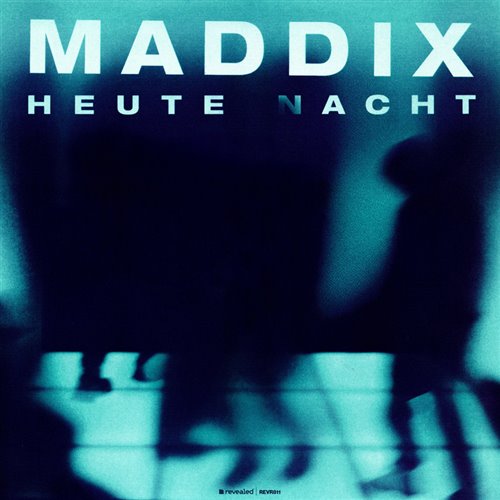 Maddix - Heute Nacht (Leeik  Reni B Bagang Edit) (wav)